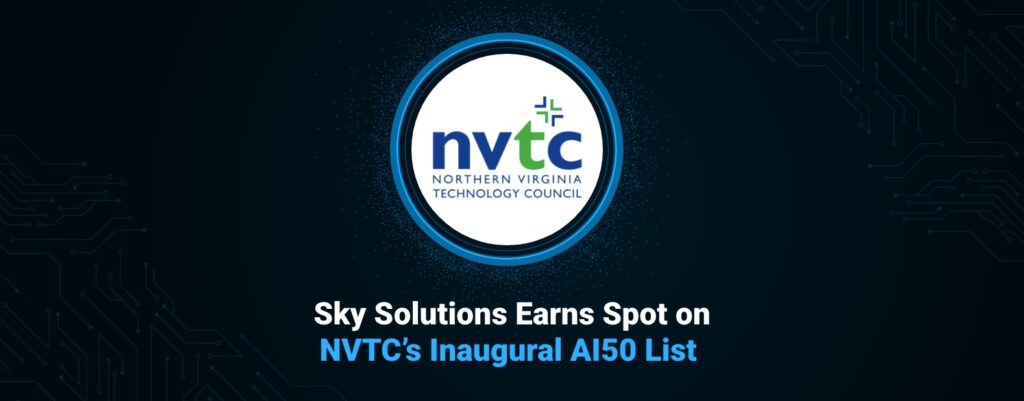 Sky Solutions Earns Spot on NVTC’s Inaugural AI50 List - Sky Solutions